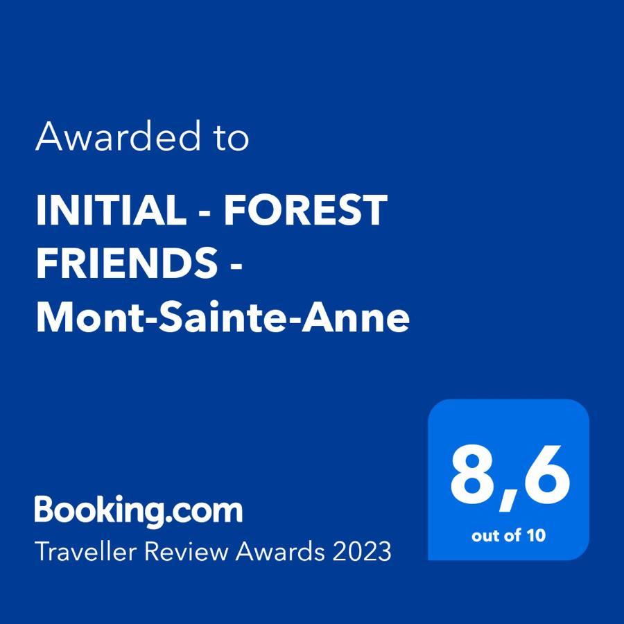 Initial - Forest Friends - Mont-Sainte-Anne Beaupré Exterior photo